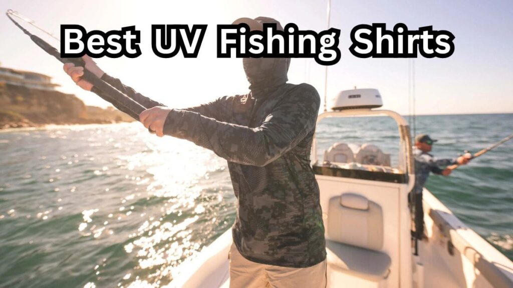 best UV fishing shirts
