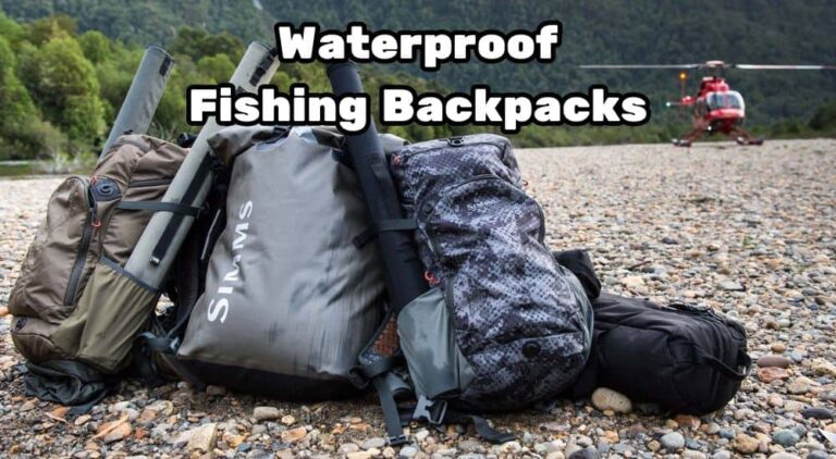 best waterproof fishing backpack