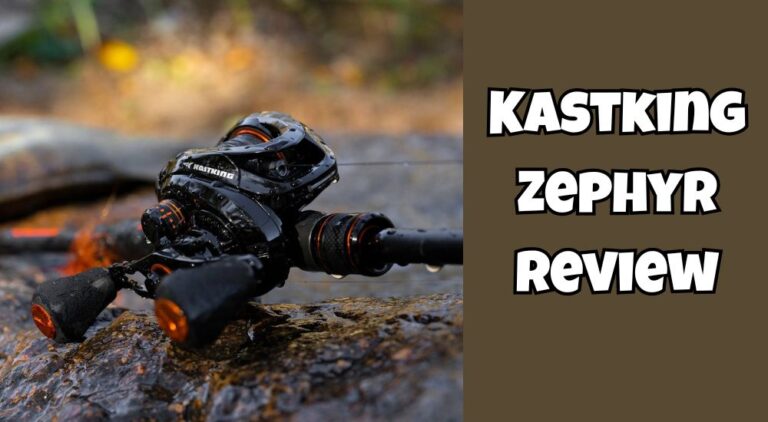 KastKing Zephyr BFS Review
